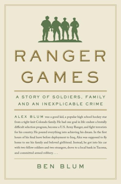 Ranger Games: A Story of Soldiers, Family and an Inexplicable Crime cover