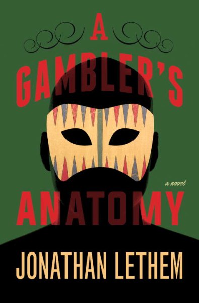 A Gambler's Anatomy: A Novel cover