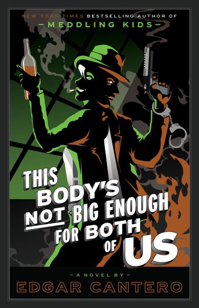 This Body's Not Big Enough for Both of Us: A Novel cover
