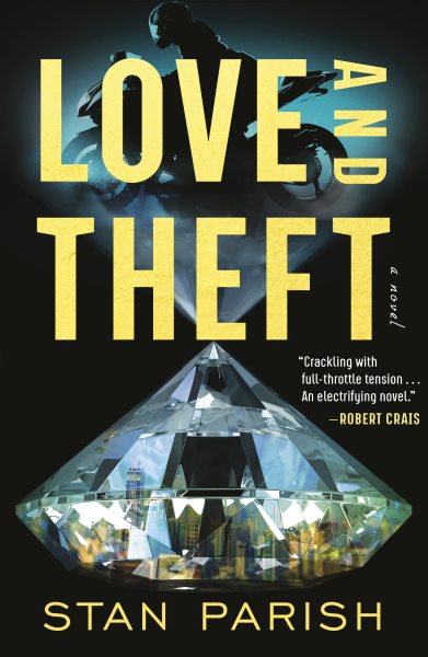 Love and Theft: A Novel cover