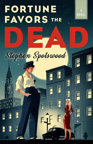 Fortune Favors the Dead: A Novel (A Pentecost and Parker Mystery) cover