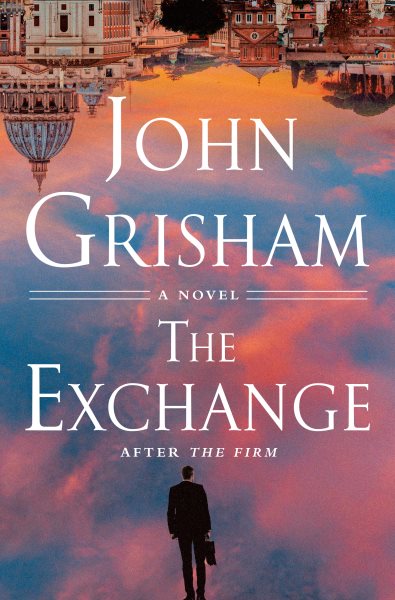 The Exchange: After The Firm (The Firm Series) cover