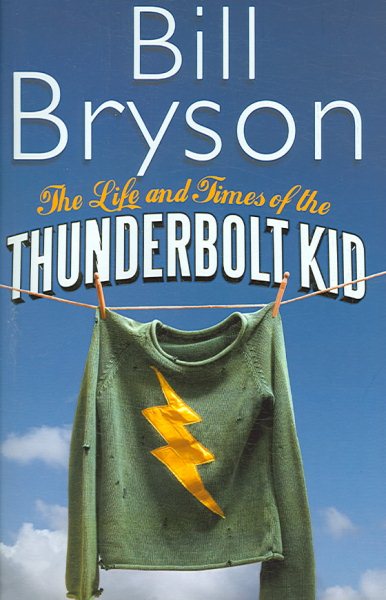 The Life and Times of the Thunderbolt Kid cover