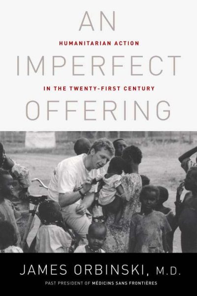 An Imperfect Offering: Humanitarian Action in the Twenty-first Century cover