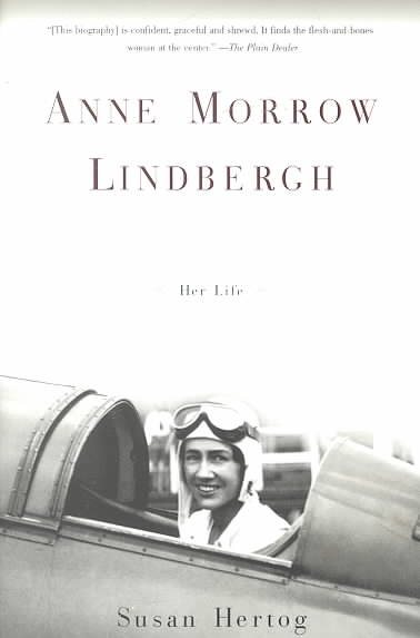 Anne Morrow Lindbergh: Her Life cover