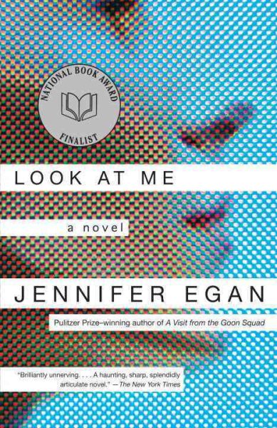 Look at Me: A Novel cover