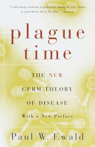 Plague Time: The New Germ Theory of Disease cover