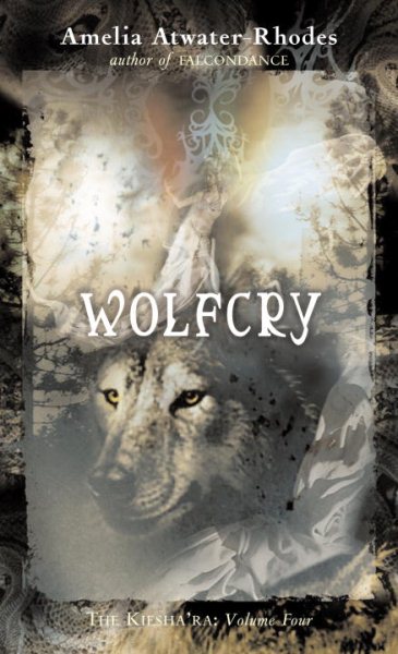 Wolfcry: The Kiesha'ra: Volume Four cover