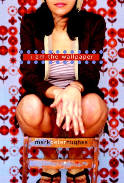 I Am the Wallpaper cover