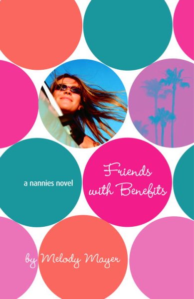 Friends with Benefits: A Nannies Novel cover