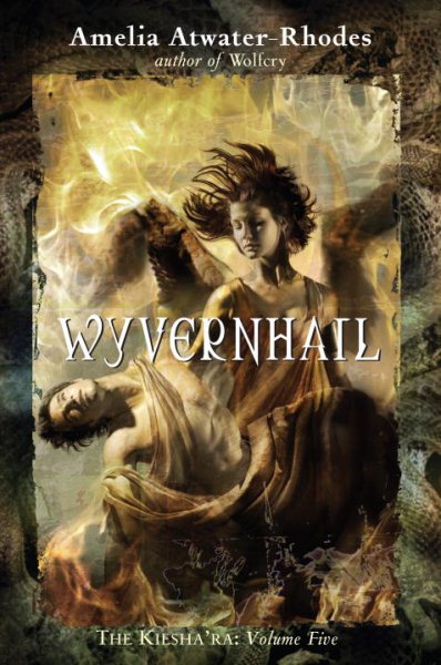 Wyvernhail: The Kiesha'ra: Volume Five cover