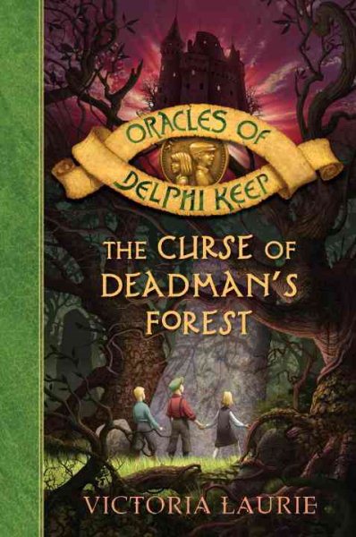 The Curse of Deadman's Forest (Oracles of Delphi Keep) cover