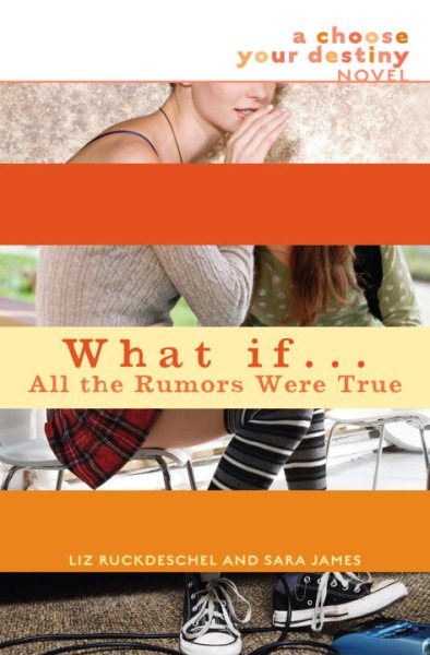 What If . . . All the Rumors Were True cover