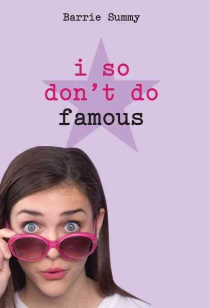 I So Don't Do Famous (I So Don't Do... Series) cover
