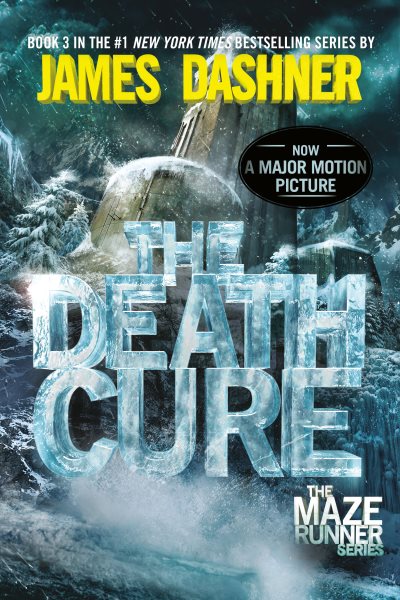 The Death Cure (Maze Runner, Book Three) cover