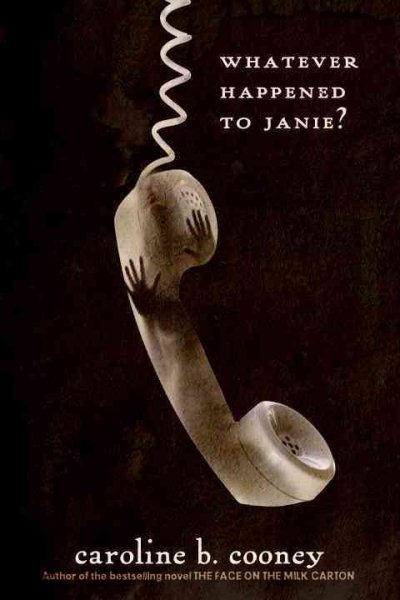 Whatever Happened to Janie? (The Face on the Milk Carton Series) cover