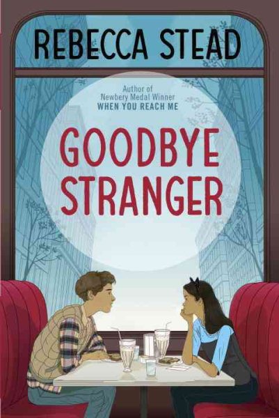 Goodbye Stranger (Boston Globe-Horn Book Honors (Awards)) cover