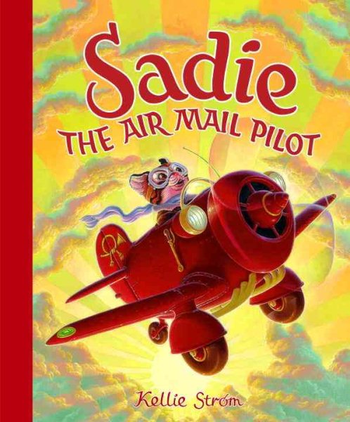 Sadie the Air Mail Pilot cover