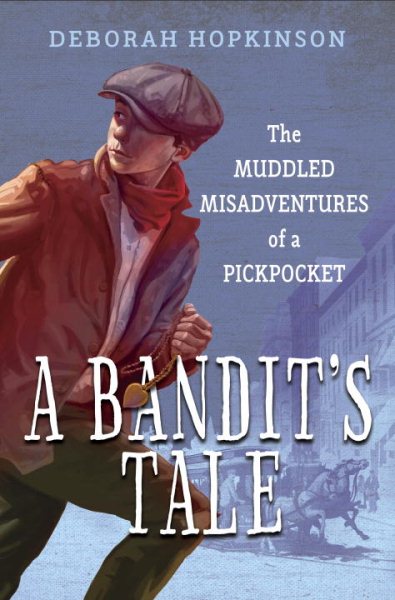 A Bandit's Tale: The Muddled Misadventures of a Pickpocket cover