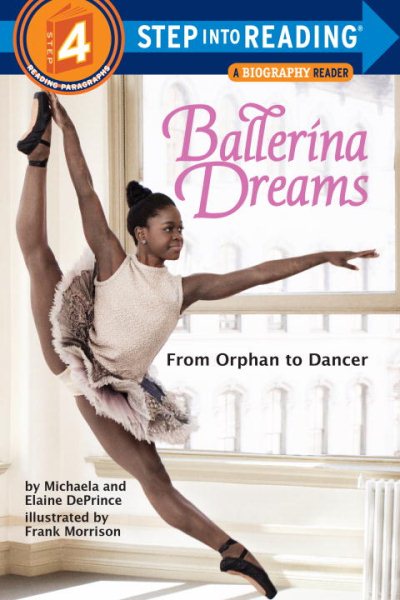 Ballerina Dreams: From Orphan to Dancer (Step Into Reading, Step 4) cover