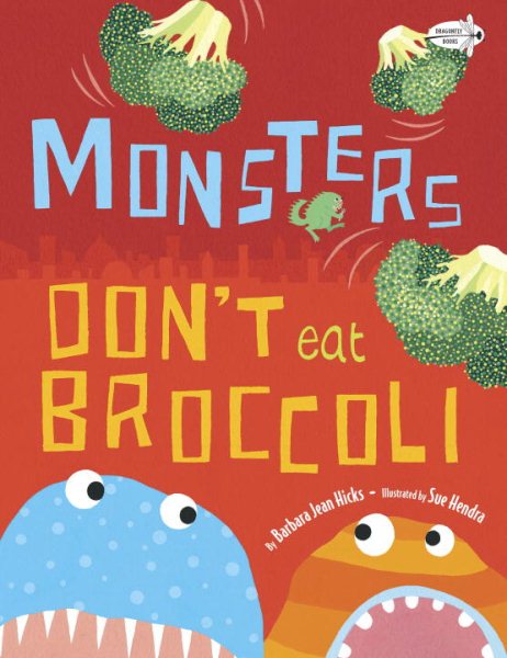 Monsters Don't Eat Broccoli cover