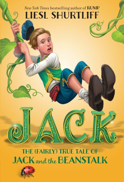 Jack: The (Fairly) True Tale of Jack and the Beanstalk cover