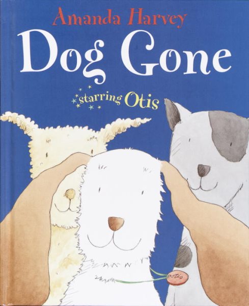Dog Gone: Starring Otis cover