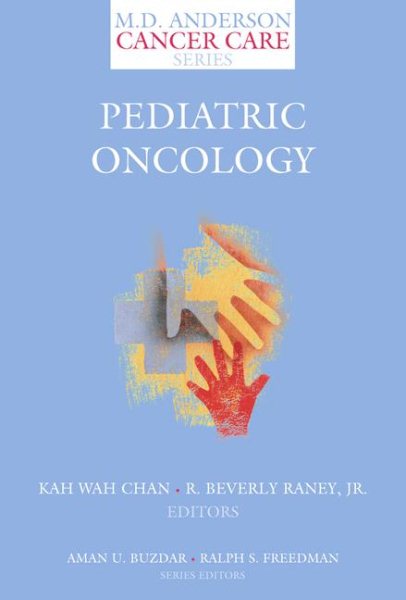 Pediatric Oncology (MD Anderson Cancer Care Series, 4) cover