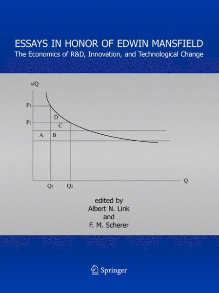 Essays in Honor of Edwin Mansfield: The Economics of R&D, Innovation, and Technological Change cover