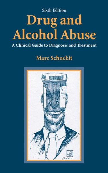 Drug and Alcohol Abuse: A Clinical Guide to Diagnosis and Treatment cover