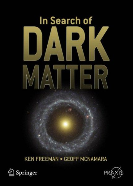 In Search of Dark Matter (Springer Praxis Books) cover