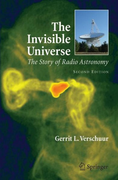 The Invisible Universe: The Story of Radio Astronomy cover