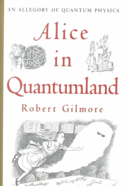 Alice in Quantumland: An Allegory of Quantum Physics cover