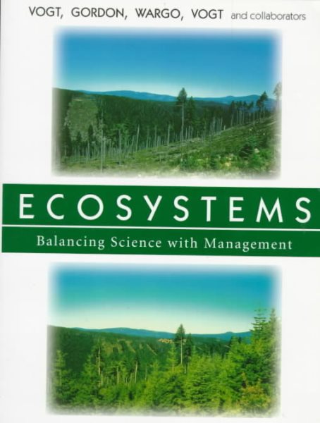 Ecosystems: Balancing Science with Management (University of California Publications) cover