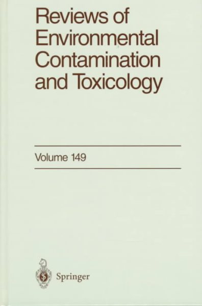 Reviews of Environmental Contamination and Toxicology: Continuation of Residue Reviews (Reviews of Environmental Contamination and Toxicology, 149) cover