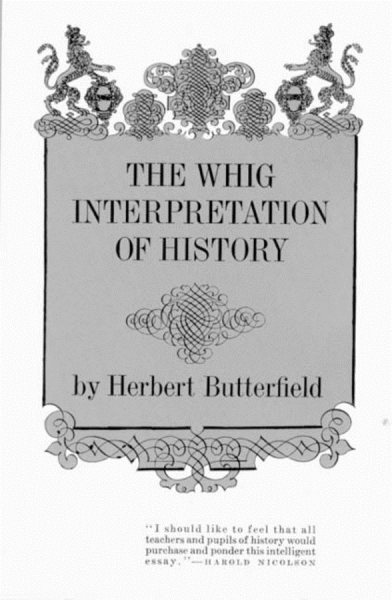 The Whig Interpretation of History cover