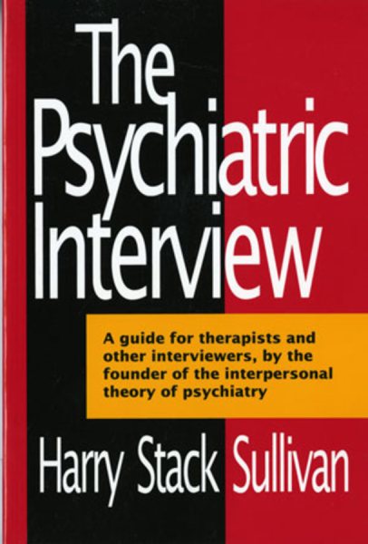 The Psychiatric Interview (Norton Library) (Norton Library (Paperback)) cover