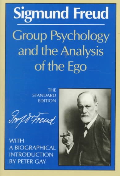 Group Psychology and the Analysis of the Ego (Norton Library) cover