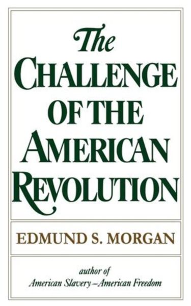 The Challenge Of The American Revolution cover