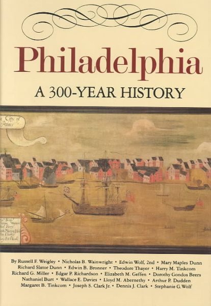 Philadelphia: A 300-Year History cover