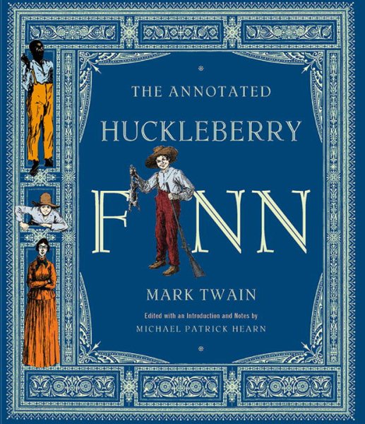 The Annotated Huckleberry Finn (The Annotated Books) cover