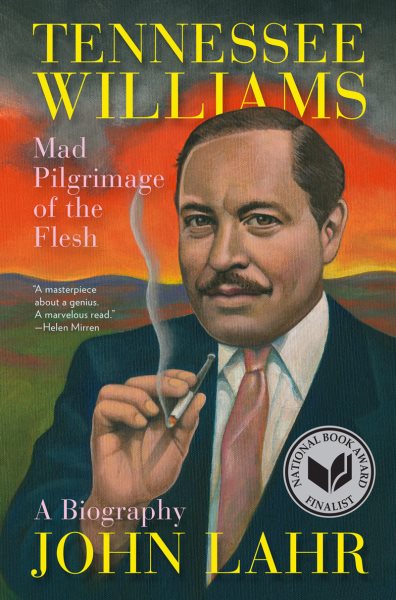 Tennessee Williams: Mad Pilgrimage of the Flesh cover