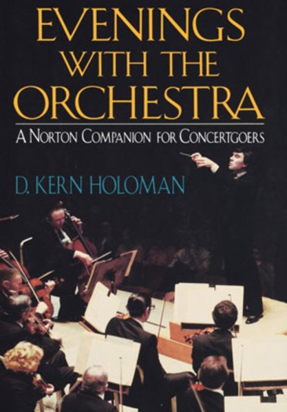 Evenings with the Orchestra: A Norton Companion for Concertgoers cover
