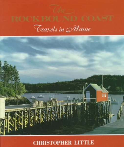 The Rockbound Coast: Travels in Maine cover