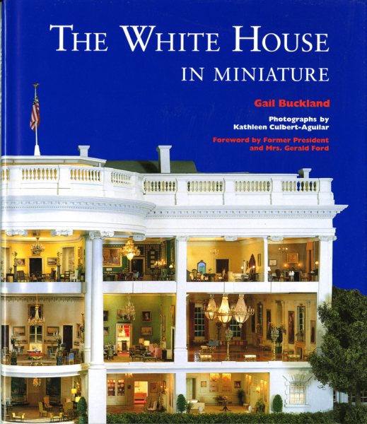 The White House in Miniature cover