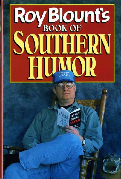 Roy Blount's Book of Southern Humor cover