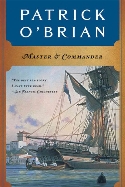 Master and Commander (Aubrey/Maturin Novels, 1) (Book 1)