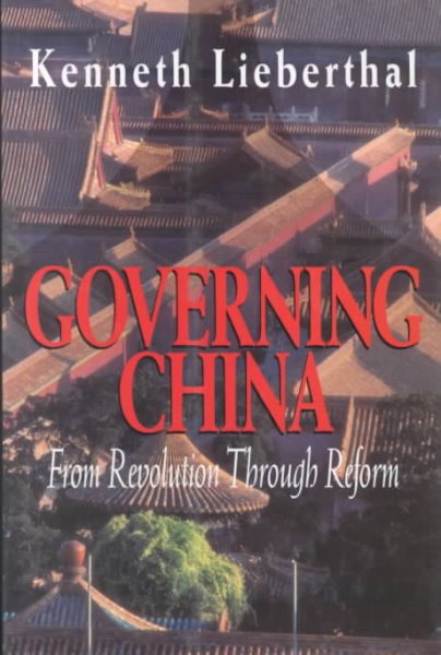 Governing China: From Revolution Through Reform cover