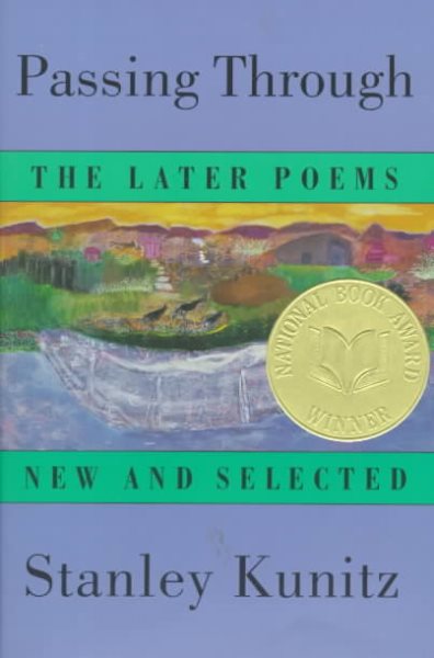 Passing Through: The Later Poems, New and Selected cover