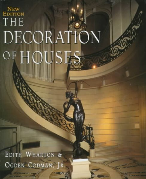The Decoration of Houses (CLASSICAL AMERICA SERIES IN ART AND ARCHITECTURE) cover